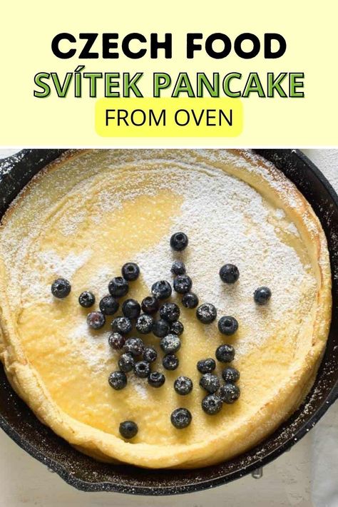 Svítek is a sweet puffed pancake baked in the oven, a favorite recipe of old Czech grandmas. Try the best recipes from Czech cuisine.