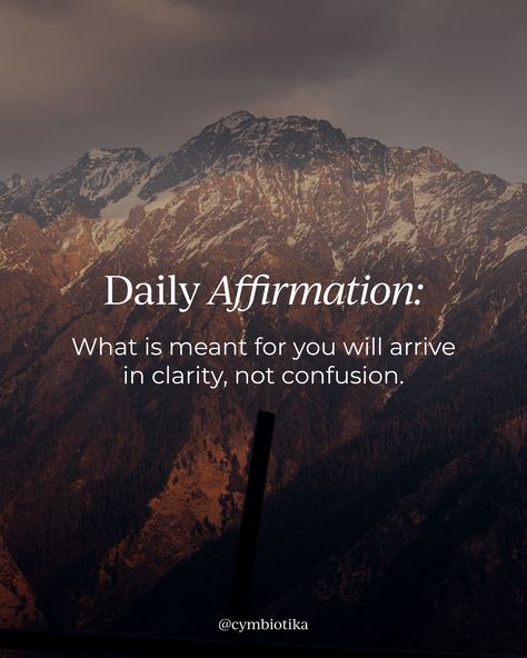 Mantra of the day: What is meant for you will arrive in clarity, not confusion. What Is Meant, Daily Affirmation, Wellness Journey, Daily Affirmations, Mantra, Affirmations, Instagram Profile, The Day, Nutrition