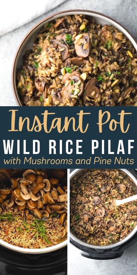 Dish With Mushrooms, Instant Pot Wild Rice, Mushroom Wild Rice, Wild Rice Pilaf, Vegan Instant Pot Recipes, Vegan Side Dishes, Rice Pilaf, Vegan Sides, Instapot Recipes