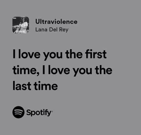 Ldr Lyrics, Ldr Songs, Terrence Loves You, Musica Spotify, Lana Del Rey Lyrics, Meaningful Lyrics, Rap Lyrics Quotes, Lyrics Aesthetic, Favorite Lyrics