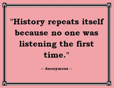 Using quotes about the nature of history itself can help get some great discussions started in social studies classes! Quotes About History Repeating Itself, History Will Repeat Itself Quotes, Making History Quotes, Social Science Quotes, Social Studies Quotes For Classroom, Colonization Quotes, Quotes From Historical Figures, History Quotes Importance Of, History Quotes For Classroom