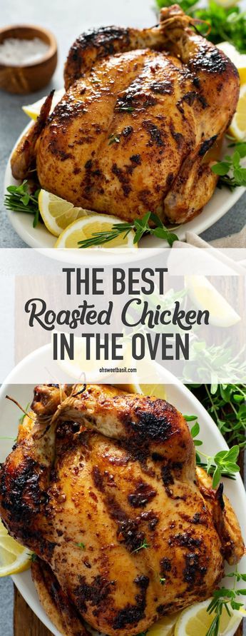 Whole Chicken Recipes Oven, Baked Whole Chicken Recipes, Oven Roasted Whole Chicken, Whole Baked Chicken, Chicken In The Oven, Best Roasted Chicken, Oh Sweet Basil, Oven Chicken Recipes, Whole Chicken Recipes