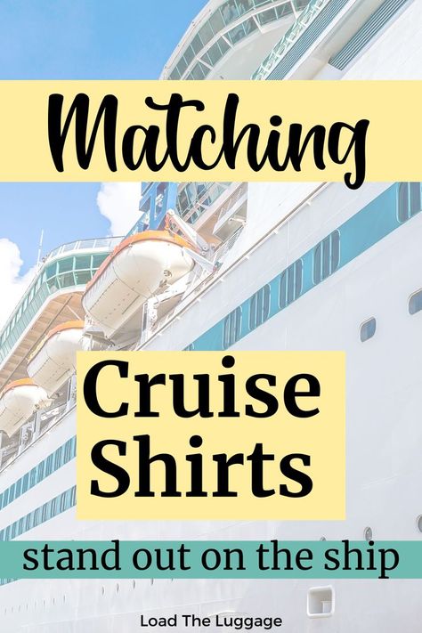 Matching cruise shirts, stand out on the ship.  Image is the side of a cruise ship Funny Family Cruise Shirts Ideas, Family Cruise Pictures, Cruise Shirts Ideas Group Family, Couples Cruise Shirts, Vacation Shirt Ideas, Family Reunion Cruise, Couples Cruise, Cruise Shirts Funny, Matching Cruise Shirts