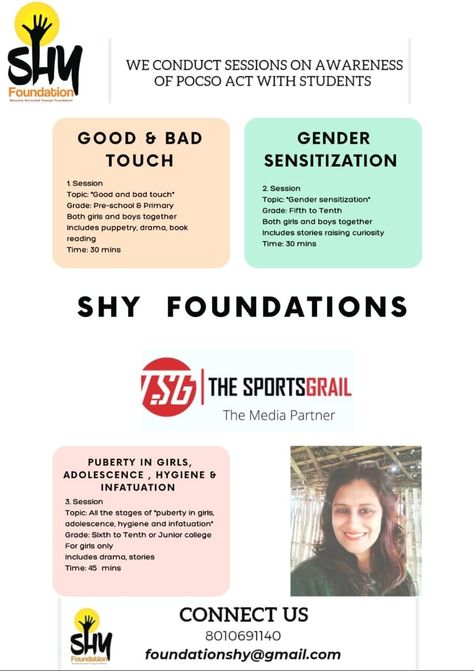 We @ Shy Foundations conduct sessions in the schools on PAN India basis for spreading the awareness of POCSO Act with the students from K to 12, we do not charge schools for these sessions. Topics for sessions are: 1. Good & bad touch 2. Puberty & hygiene in girls. 3. Infatuation 4. Gender sensitization SportsGrail is associated with Shy Foundations as Digital Media Partner. www.thesportsgrail.com To know more connect us@ Shy Foundations - 8010691140, reach us Gender Sensitization, Bad Touch, Reading Time, Digital Media, Acting, Preschool, Foundation, India, Reading