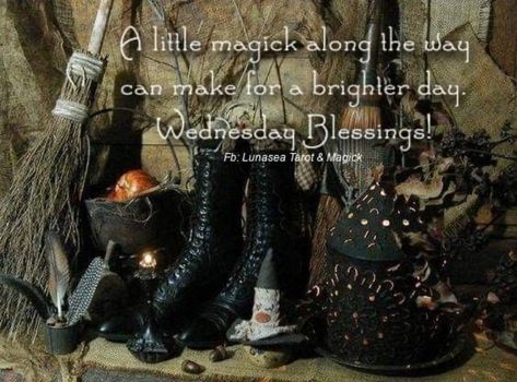 Witchy Wednesday Blessings, Witchy Wednesday Quotes, Wednesday Magick, Witches Quotes, Witchy Wednesday, Tea Magic, Shadow Book, Wednesday Blessings, Autumn Photos