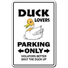 Product Details Quack Shack, Parking Sign, Funny Duck, Retail Signs, Aluminium Design, Global Office Furniture, Parking Signs, Vinyl Graphics, Retail Furniture