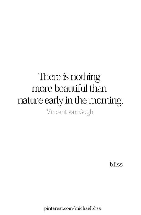 Fresh Morning Quotes Feelings, Fresh Air Quotes Nature, Morning View Quotes, Breath Of Fresh Air Quotes, Fresh Air Quotes, Fresh Morning Quotes, Early Morning Quotes, Air Quotes, Michael Bliss