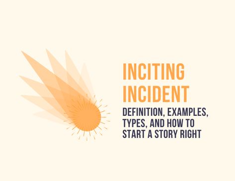 Inciting Incident: Definition, Examples, Types, and How to Start a Story Right Start A Story, Inciting Incident, Writing Hooks, Cute Love Stories, Adventure Story, Freelance Writing, Book Marketing, Emotional Connection, Core Values