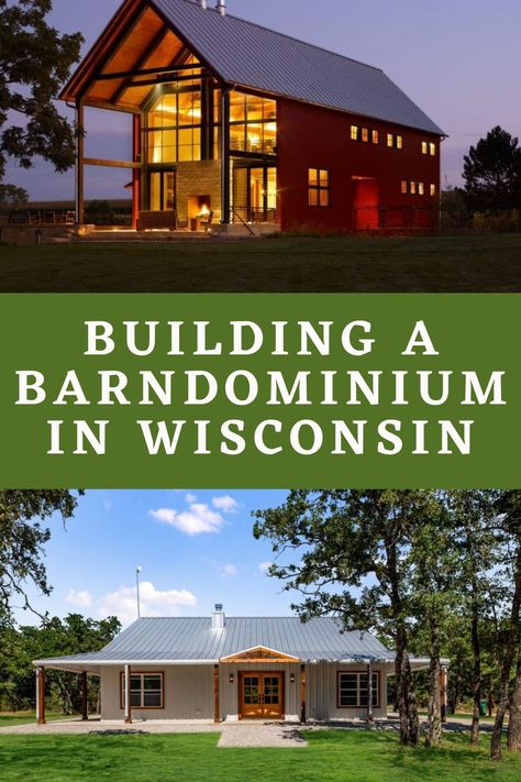 Wisconsin Barndominium, Metal Shop Houses, Cleary Buildings, Dream Barndominium, Building A Barndominium, Metal Building House Plans, Metal Building Kits, Metal House Plans, Steel Building Homes