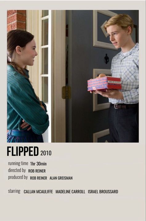 Flipped Movie Poster, Flipped Poster, Flipped Wallpaper, Bryce Loski, Movie Place, Flipped Movie, Polaroid Movie Poster, Addams Family Movie, Perfect Movie