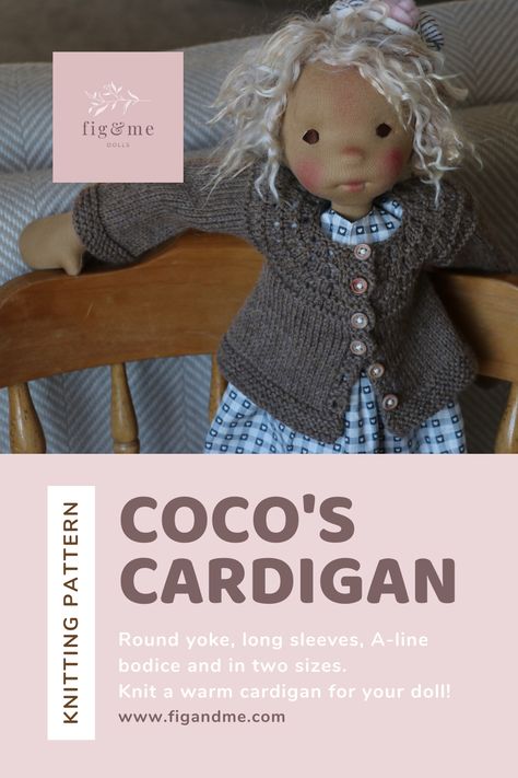 For waldorf-inspired or natural fiber art dolls, by fig and me dolls Waldorf Doll Clothes Pattern Free, Waldorf Doll Pattern Free, Waldorf Dolls Clothes, Doll Patterns Free, Knit Cardigan Pattern, Doll Clothes Patterns Free, Clothing Patterns Free, Waldorf Doll, Waldorf Inspired