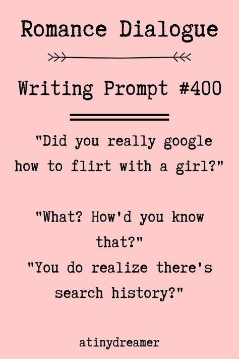 Shipper Dialogue Prompts, Flirty Writing Prompts, Romance Dialogue Prompts, Romance Dialogue, Dialogue Writing Prompts, Romance Prompts, Writing Prompts Dialogue, Romance Writing Prompts, Prompts Romance