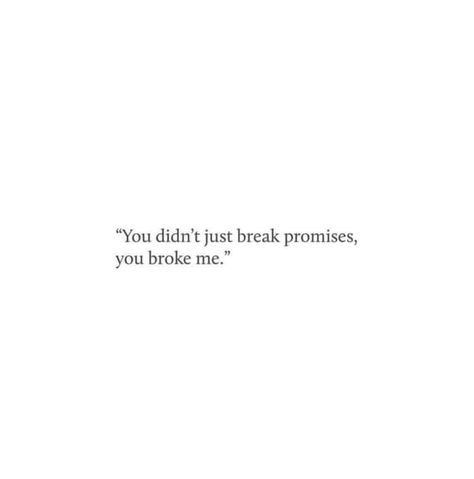 Why Would You Do That To Me, Couples Stuff, Promise Quotes, Now Quotes, Lang Leav, Broken Hearted, You Broke Me, Fina Ord, Unspoken Words