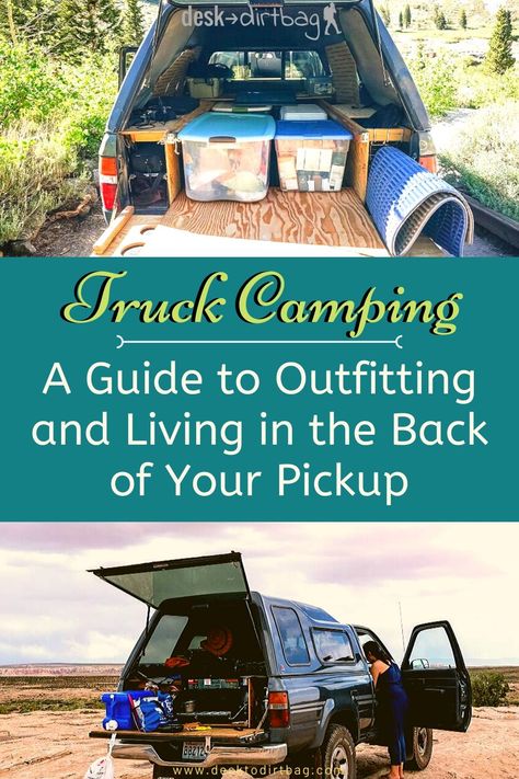 The ultimate guide to pickup truck camping and outfitting the back of a truck and canopy for camping, living, and life on the road. Climber's perspective. #truckcamping #camping #overland #pickupcamper #roadtrip Pickup Truck Camping, Truck Cap Camping, Truck Bed Date, Back Of A Truck, Pickup Trucks Camping, Truck Bed Camping, Pickup Camper, Floor Plans Ranch, Camping Trailers