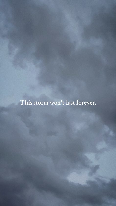 Quote storm Calm In The Storm Quotes, Storm Captions, Storms Aesthetic, Thunder Quotes, Cloud Quotes, Storm Quotes, 2024 Wallpaper, Tough Conversations, I Will Remember You