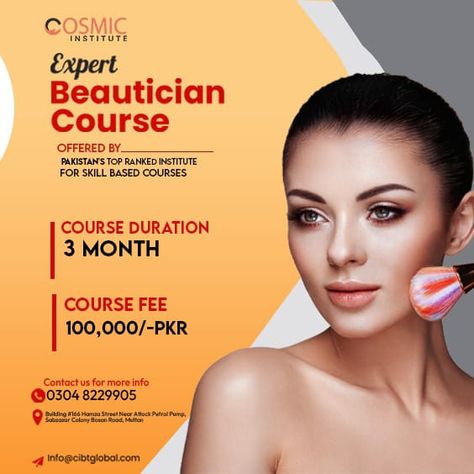 Cosmic Institute of Business and Technology is the leading provider of beautician course in Multan. For those wanting to pursue a radiant career as a make-up professional, Cosmic. Enroll Now in this Course & Learn new techniques! 𝟎𝟑𝟎𝟒-𝟖𝟐𝟐𝟗𝟗𝟎𝟓 #beauticiancourse #beautician #beauticiantraining #hairstyles #hairdresser #makeupstudio #cosmicinstitute Beautician Course Poster, Salon Course Poster, Beautician Course, Student Images, Salon Offers, Beauty Salon Posters, Beauty Courses, Beauty Salon Logo, Beauty Academy