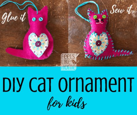 Kids Make Christmas Ornaments, Diy Christmas Ornaments For Kids, Felt Cat Ornament, Christmas Ornaments Diy Kids, Christmas Tree Ornament Crafts, Christmas Ornaments For Kids, Ornaments For Kids, Christmas Crafts For Toddlers, Ornament Craft