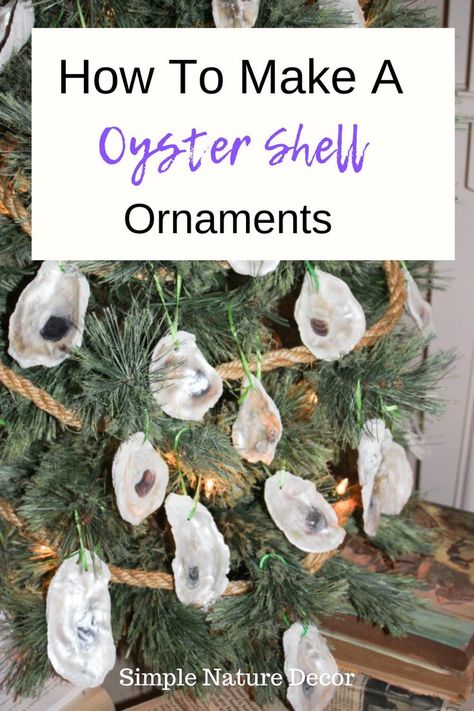 Oyster Ornaments Holidays, How To Make Oyster Shell Ornaments, Oyster Shell Angels, Diy Oyster Shell Ornaments, Oyster Shell Ornaments Diy, Oyster Tree, Oyster Shell Christmas Tree, Diy Oyster Shell, Oyster Shell Christmas Ornaments