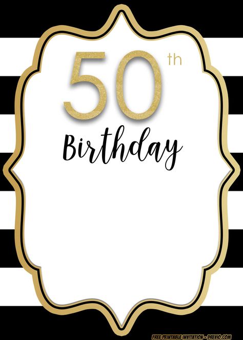 Cool Celebrating the Half-Century of Life  with Our 50th invitation template - UPDATED! Birthday Card Template Free, Birthday Party Invitation Wording, 60th Birthday Party Invitations, 50th Birthday Party Invitations, 60th Birthday Invitations, Free Printable Birthday Invitations, 50th Birthday Invitations, 50th Birthday Cards, Adult Birthday Invitations