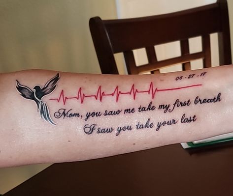 You Saw Me Take My First Breath Tattoo, In Memory Tattoo, Breath Tattoo, Rip Tattoos For Dad, Lifeline Tattoos, Memorial Tattoos Mom, Tattoos Mom, Rip Tattoos, Tattoos For Dad Memorial