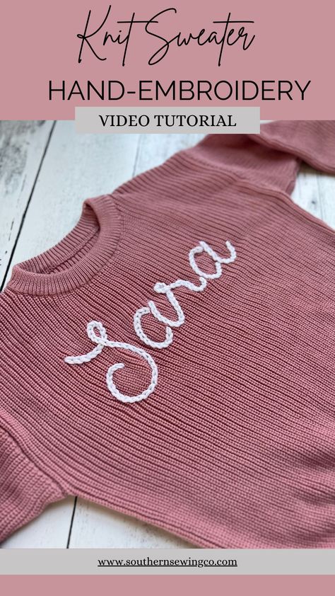 Hand Embroider Name On Shirt Diy, Chain Stitch On Sweater, How To Embroider By Hand On Hoodie, Diy Hand Embroidered Sweatshirt, Hand Stitched Sweatshirt, Knit Sweater Tutorial, Embroidery Names, Hand Embroidery Letters, Sweater Tutorial