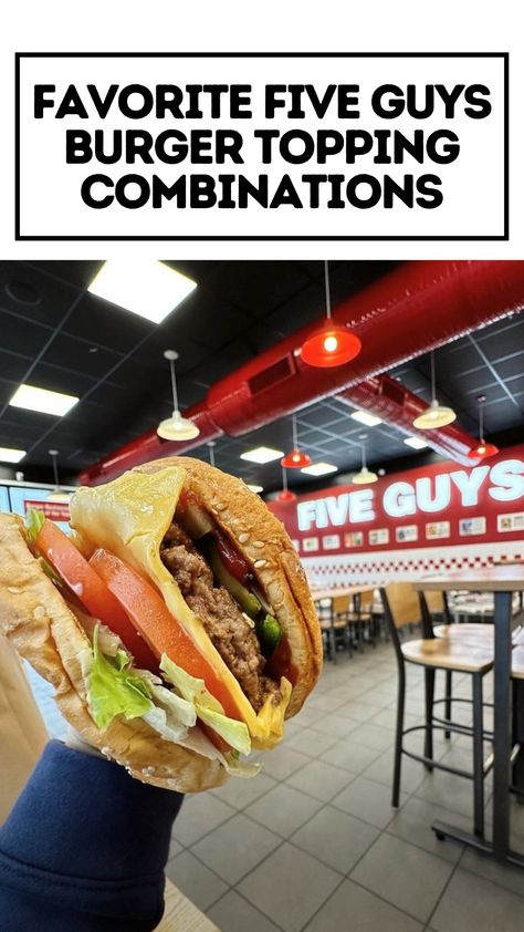 Five Guys Burger Topping Combinations Five Guys Burger, Five Guys Burgers, 5 Guys Burgers, Burger Order, Five Guy Burgers, Burger Toppings, Five Guys, Delicious Burgers, Stuffed Green Peppers