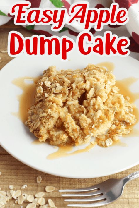 Easy Apple Dump Cake Recipe Pin Easy Apple Dump Cake, Mix Spices, Apple Dump Cake Recipe, Easy Dump Cake Recipe, Oatmeal Crisp, Apple Dump Cake, Baked Apple Dessert, Baked Sweets, Baked Cake