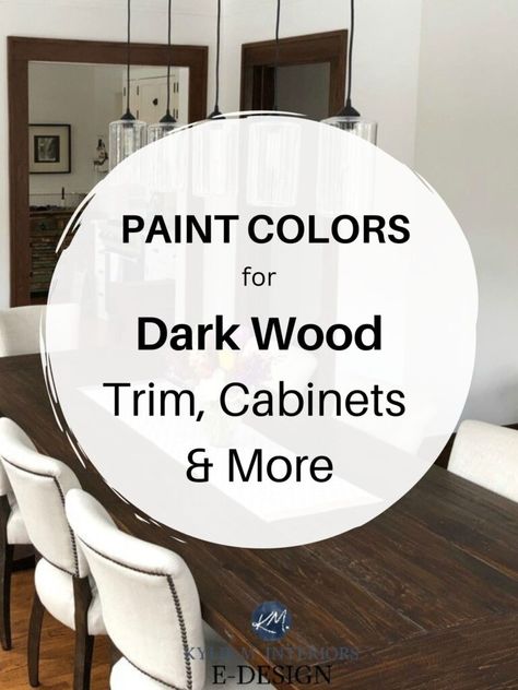 What Paint Color Goes With Medium to Dark Wood (trim or cabinets) - Kylie M Interiors Paint Color For Dark Furniture, Kitchen Cabinet Paint Colors With Dark Wood Floor, Grey Walls With Wood Trim, Dark Wood Trim Bathroom, Paint Colors That Go With Dark Walnut Stain, Wall Colors With Dark Wood Trim, What Paint Color Goes With Dark Wood Trim, Dark Stain Trim, Paint Colors With Natural Wood Trim