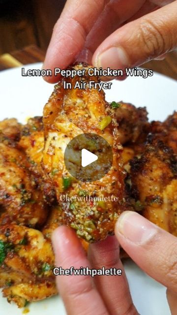 Khadija Siddiqui on Instagram: "The best lemon Pepper Chicken Wings In Air Fryer 😋 

@chefwithpalette 

#chickenwings #airfryer #lemonpepper #foodie #airfryerrecipes #chicken #snack #foodporn #food" Best Lemon Pepper Chicken, Chicken Wings In Air Fryer, Wings In Air Fryer, Lemon Pepper Chicken Wings Recipe, Air Fryer Recipes Videos, Air Fryer Recipes Chicken Wings, Pepper Chicken Wings, Air Fry Chicken Wings, Honey Garlic Chicken Wings