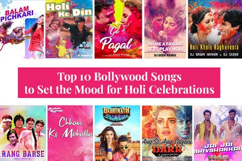 Top 10 Bollywood Songs to Set the Mood For Holi Celebrations Nosy Neighbors, Holi Special, Holi Celebration, Set The Mood, Party Animals, Bollywood Songs, Break Out, Animal Party, The Mood