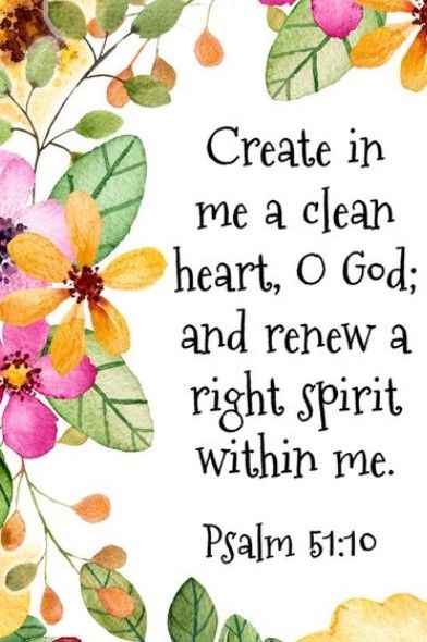 Religious Imagery, Encouraging Bible Quotes, Fun Meme, Psalm 51 10, Bible Verse Background, Psalm 51, Clean Heart, Baked Eggplant, Beautiful Bible Verses