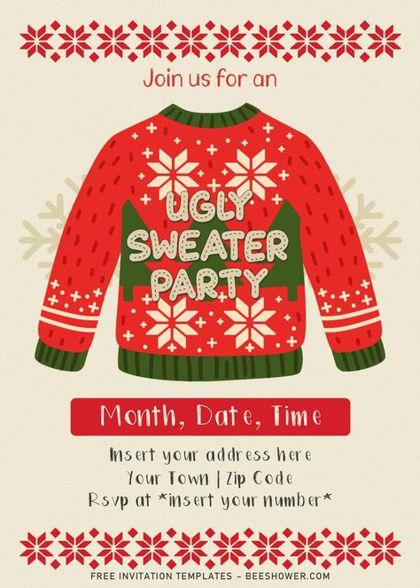 Free Free Ugly Sweater Party Invitation Templates For Word Ugly Christmas Sweater Card, Ugly Sweater Invitations, Ugly Christmas Sweater Party Invitations, Ugly Sweater Party Invitations, Free Printable Baby Shower Invitations, Tacky Sweater, Christmas Cocktail Party, Christmas Party Themes, Christmas Sweater Party