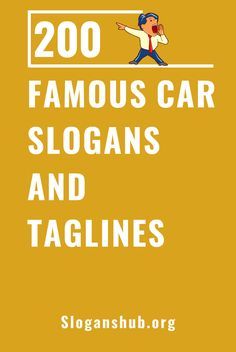 Car Sales Marketing Ideas, Car Quotes For Men, Sales Slogans, Catchy Taglines, Funny Car Quotes, Catchy Captions, Famous Car, Car Brands Logos, Car Advertising Design