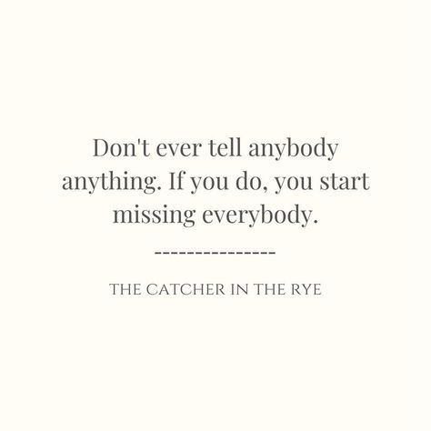 Catcher And The Rye Quotes, J D Salinger Quotes, Catcher In The Rye Quotes, Catcher Of The Rye, The Catcher In The Rye Book, Catcher In The Rye Wallpaper, Catcher In The Rye Art, The Catcher In The Rye Book Cover, Catcher In The Rye Poster