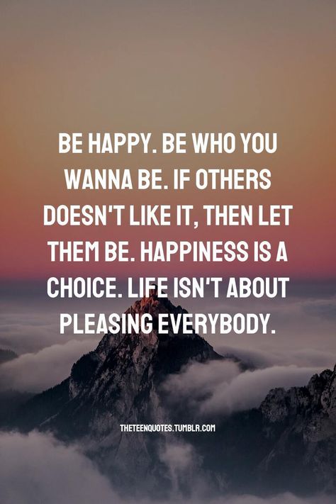 The Teen Quotes Life Reality Quotes, Quotes For Teenagers, Teenage Quotes, Happiness Is A Choice, Teenager Quotes, Life Quotes Love, Teen Quotes, Personal Quotes, Quotes Love