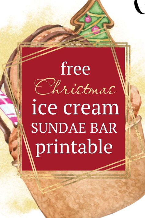 Free Christmas Ice Cream Sundae Printable Christmas Sundae Bar Ideas, Christmas Ice Cream Sundaes, Christmas Ice Cream Sundae Bar, Christmas Sundae Bar, Christmas Ice Cream Bar, Christmas Ice Cream Sundae, Ice Cream Bar Party Ideas, Ice Cream Sundae Bar Ideas, Sundae Bar Ideas