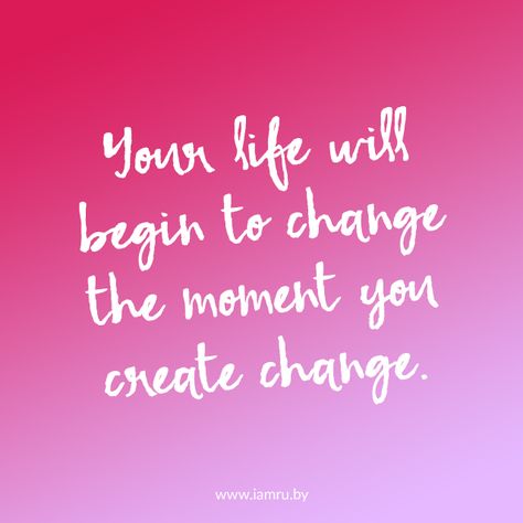 Nothing Will Change Unless You Do, Make Sure Its Connected Before You Start Talking, The Only Constant In Life Is Change, Accept What You Cannot Change, You Can’t Change The Past Quotes, Everyday Is A Chance To Change Your Life, Done Quotes, Stop Talking, I Feel Good