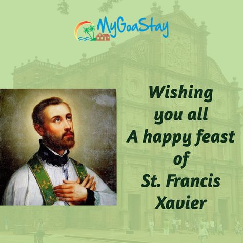 Team #mygoastay wishing everyone a very happy Feast of St. Francis Xavier  #stfrancisxavier #feast #oldgoa #oldgoafeast #feastwishes #goenchosaib Happy Feast Of St Francis Xavier, Feast Of St Francis Xavier, Feast Day Wishes, St Francis Xavier, Good Times Quotes, Happy Feast, New Year Wishes Quotes, Morning Wednesday, Francis Xavier