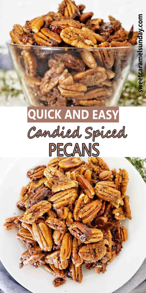 Candied pecans in a glass bowl with text written between that image and an image of the nuts in a bowl. Stove Top Candied Pecans, Sugared Pecans Recipe, Candied Pecans Stove Top, Cinnamon Pecans Recipe, Cinnamon Sugar Pecans, Sugar Pecans, Rhodes Rolls, Candied Pecans Recipe, Yummy Candy