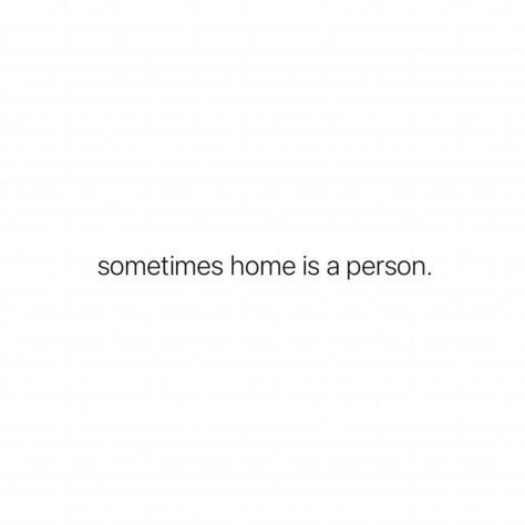 Home Is A Person, Text For Him, Bio Quotes, Cute Texts, Deep Thought Quotes, Real Quotes, Fact Quotes, Quote Aesthetic, Pretty Words