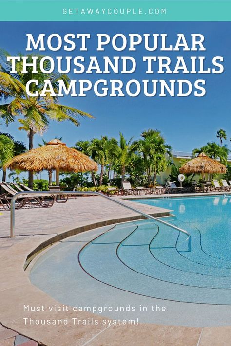 Some Thousand Trails parks have a reputation for being run-down so we wanted to share the top 10 most popular Thousand Trails campgrounds you need to check out!#thousandtrails #encore #rvclubs #getawaycouple Best Rv Parks, Camping Club, Rv Parks And Campgrounds, Rv Campgrounds, Camping Resort, San Jacinto, Camping Checklist, Acadia National Park, On The Road Again