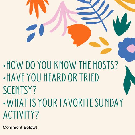 Scentsy How Do You Know The Host, How Do You Know The Hostess, Host A Scentsy Party, Scentsy Facebook Party, Scentsy Host, Scentsy Facebook, Sunday Activities, Scentsy Consultant Ideas, Scentsy Party