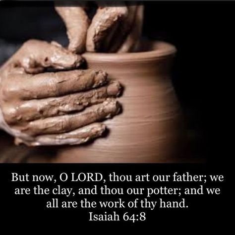 Pottery Tattoo, Potters Hands, Potters Clay, Shine Your Light, Our Father, Prayer Scriptures, Clay Pottery, Clay Pots, Names Of Jesus