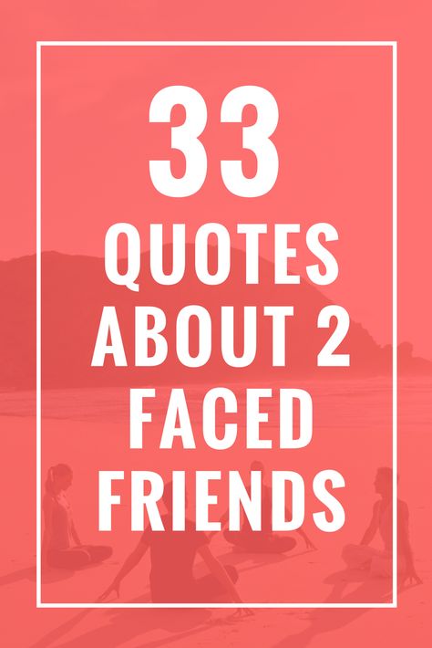 33 Quotes About 2 Faced Friends Quotes About Timing And Love, Quotes About Moving On In Life, Sailing Quotes, Quotes About Self Worth, Aunt Quotes, Missing Quotes, Praying For Others, Lost Quotes, Forgiveness Quotes