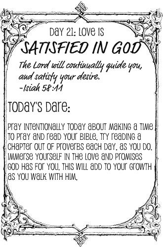 Tuesday, December 3, 2013 – Day Twenty-One: Love is Satisfied in God    This section in the Love Dare discussed the importance of realizing that every single day we need God.  It is not a par… Love Dare Challenge, The Love Dare, Marriage Retreats, Love Dare, Marriage Help, Relationship Challenge, Godly Marriage, Saving A Marriage, Love Challenge