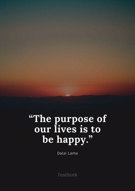 “The purpose of our lives is to be happy.” The Purpose Of Life Is To Be Happy, Quote About Enjoying Life, Enjoying Life Quotes, Life Is A Journey, Dalai Lama, Mindfulness Quotes, Study Planner, Life Purpose, To Be Happy