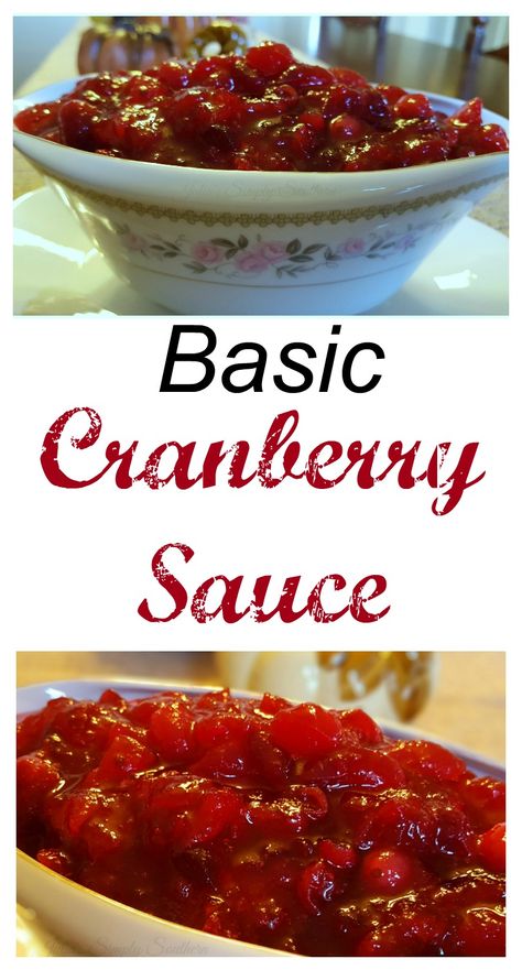 Basic Cranberry Sauce, cranberries, homemade, easy recipe, southern cooking, holidays, Thanksgiving, Christmas, traditional #cranberry Holiday Baking Thanksgiving, Cranberry Sauce Thanksgiving, Fresh Cranberry Sauce, Easy Cranberry Sauce, Cranberry Thanksgiving, Cranberry Orange Sauce, Cranberry Sauce Recipe, Cranberry Sauce Homemade, Cranberry Recipes