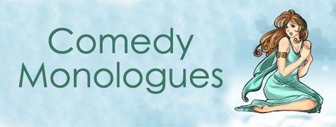 comedy funny solo performer script monologue Monologue Script, Short Monologues, Monologues Female Funny, Funny Monologues, Comedic Monologues, Comedy Scripts, Acting Scripts, Acting Lessons, Artist Humor