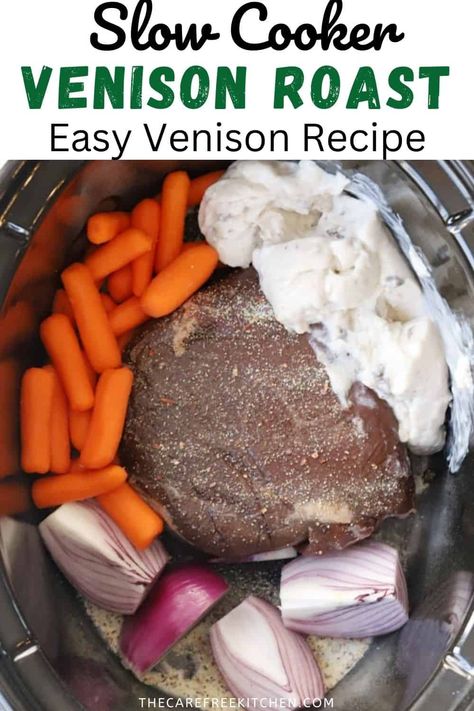 This Slow Cooker Venison Roast recipe is a great way to enjoy this delicious meat. We cook it low and slow, along with hearty vegetables, Cream of Mushroom Soup and Italian seasoning, to make sure it comes out tender, juicy and flavorful every time. #thecarefreekitchen #venison #deer #slowcooker #crockpot #venisonroast #deerroast #dinner #winter Venison Roast Slow Cooker, Deer Roast Crockpot, Slow Cooker Venison Roast, Venison Roast Crockpot, Venison Stew Crockpot, Venison Recipes Crockpot, Easy Venison Recipes, Deer Stew, Deer Roast