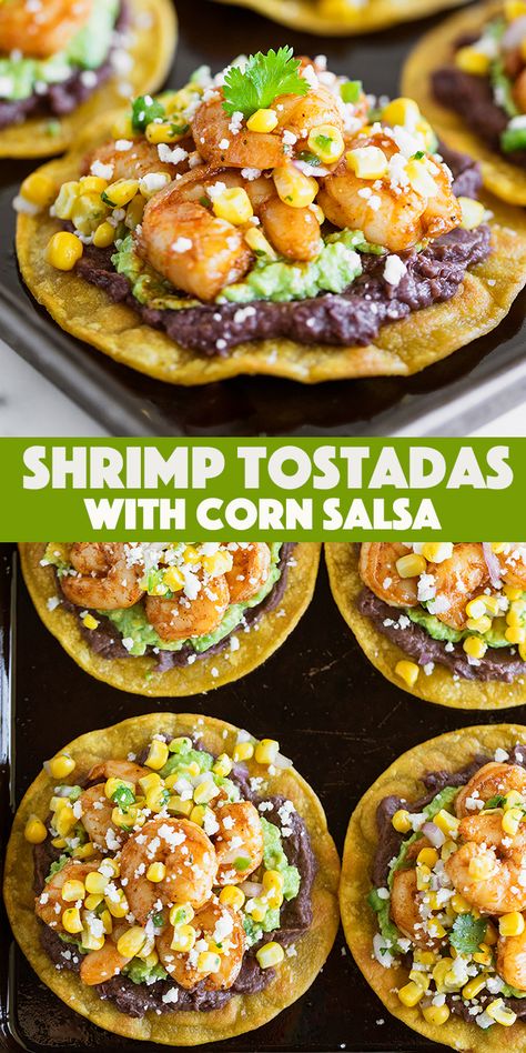 Shrimp Avocado Tostadas, Tostada Recipes Shrimp, Fish Tostada Recipes, Salmon Tostadas Recipe, Shrimp Tostadas With Pineapple Salsa, Street Corn Tostadas, Sides For Tostadas, Mini Shrimp Tostadas, Corn And Shrimp Recipes